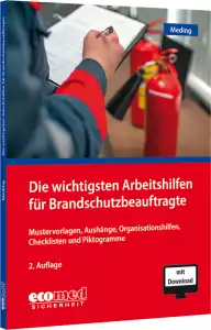 Die wichtigsten Arbeitshilfen für Brandschutzbeauftragte 