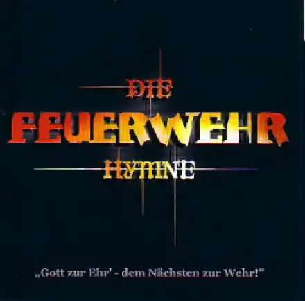 CD ( Maxi ) Feuerwehrhymne Gott zur Ehr