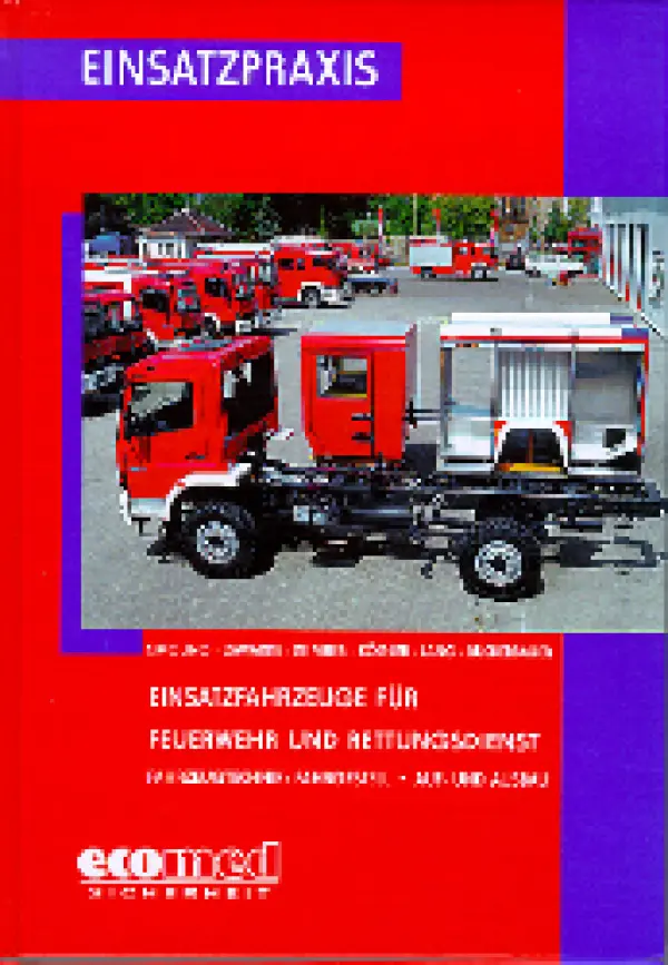Einsatzfahrzeuge für Feuerwehr und Rettungsdienst