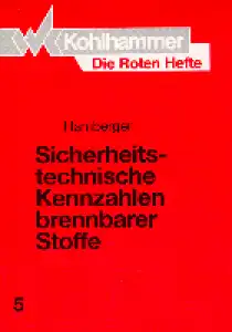 Rotes Heft 05 Sicherheitstechn.Kennzahlen brennb. Stoffe