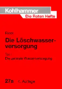 Rotes Heft 27a  Die Löschwasserversorgung Teil 1