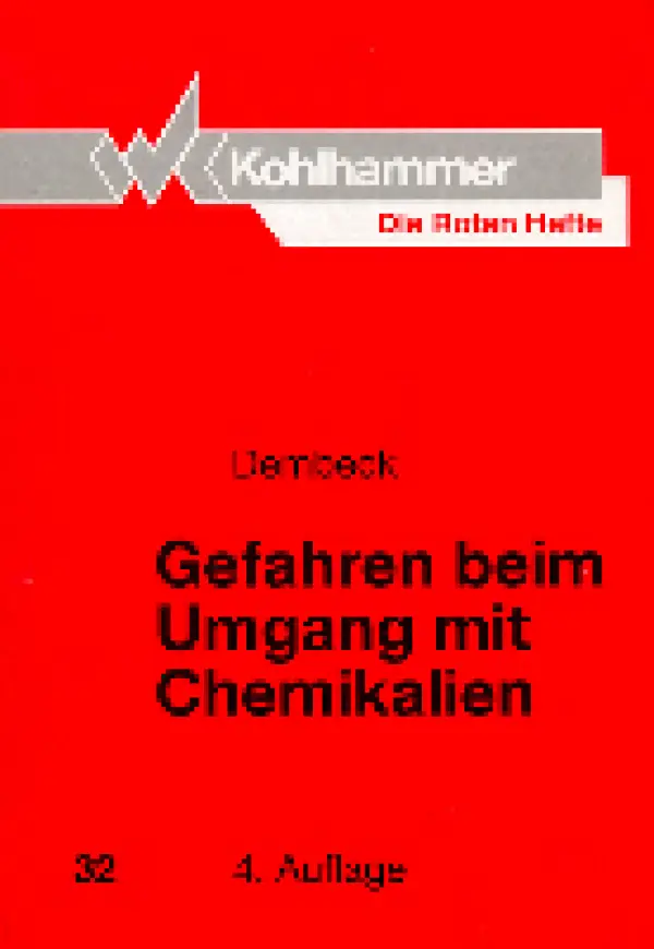 Rotes Heft 32 Gefahren beim Umgang mit Chemikalien