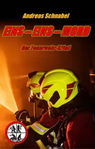 Eins-Eins-Mord Der Feuerwehrkrimi