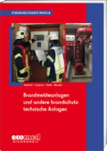 Brandmeldeanlagen und andere brandschutztechnische Anlagen